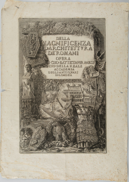 GIOVANNI-BATTISTA PIRANESI, "Frontispicio Della magnificenz